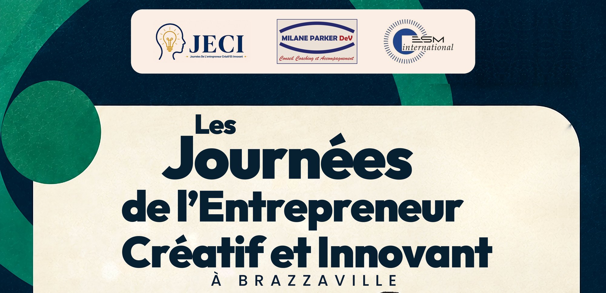 Affiche officielle JECI 2026 : les Journées de l’Entrepreneur Créatif et Innovant à Brazzaville, avec JECI, Milane Parker DeV et ESM International