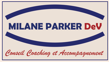 Milane Parker DeV — Conseil, Coaching et Accompagnement